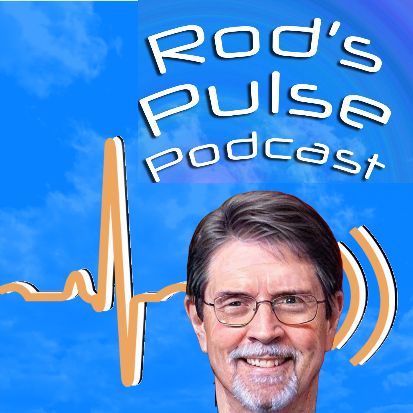 Rod\'s Pulse Podcast